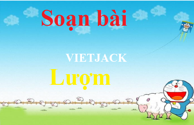 Soạn bài Lượm ngắn nhất