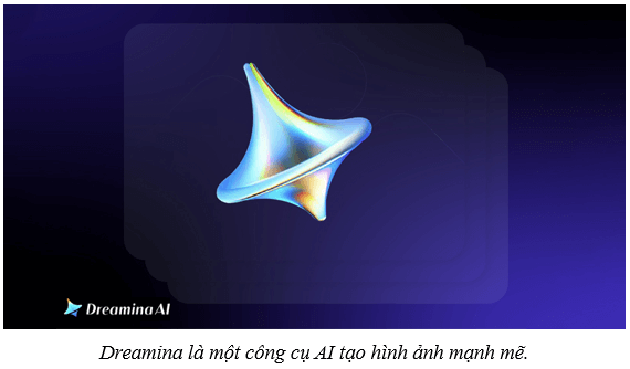 Hướng dẫn tạo hình ảnh qua ứng dụng Dreamina