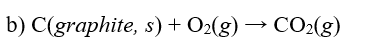 Dựa vào số liệu Bảng 4.1, hãy tính biến thiên entropy chuẩn của các phản ứng sau