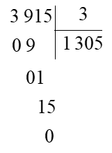 Đặt tính rồi tính: 3915 : 3