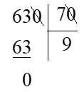 Đặt tính rồi tính: 630 : 70