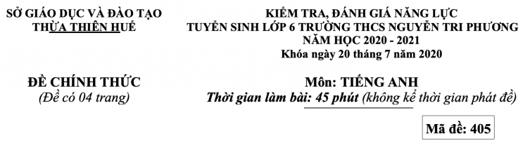 Đề thi vào lớp 6 môn Tiếng Anh trường Nguyễn Tri Phương (năm 2020)