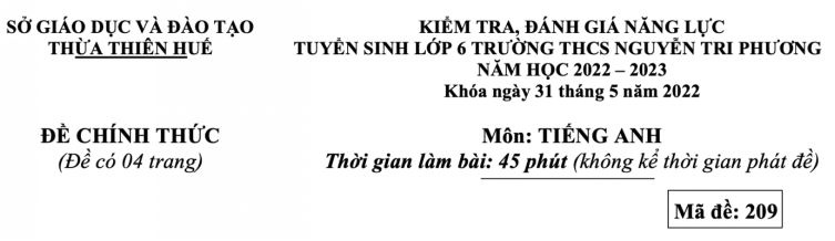 Đề thi vào lớp 6 môn Tiếng Anh trường Nguyễn Tri Phương (năm 2022)