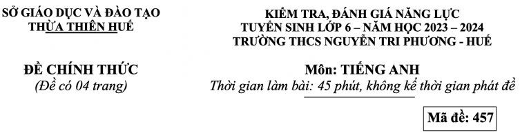 Đề thi vào lớp 6 môn Tiếng Anh trường Nguyễn Tri Phương (năm 2023)