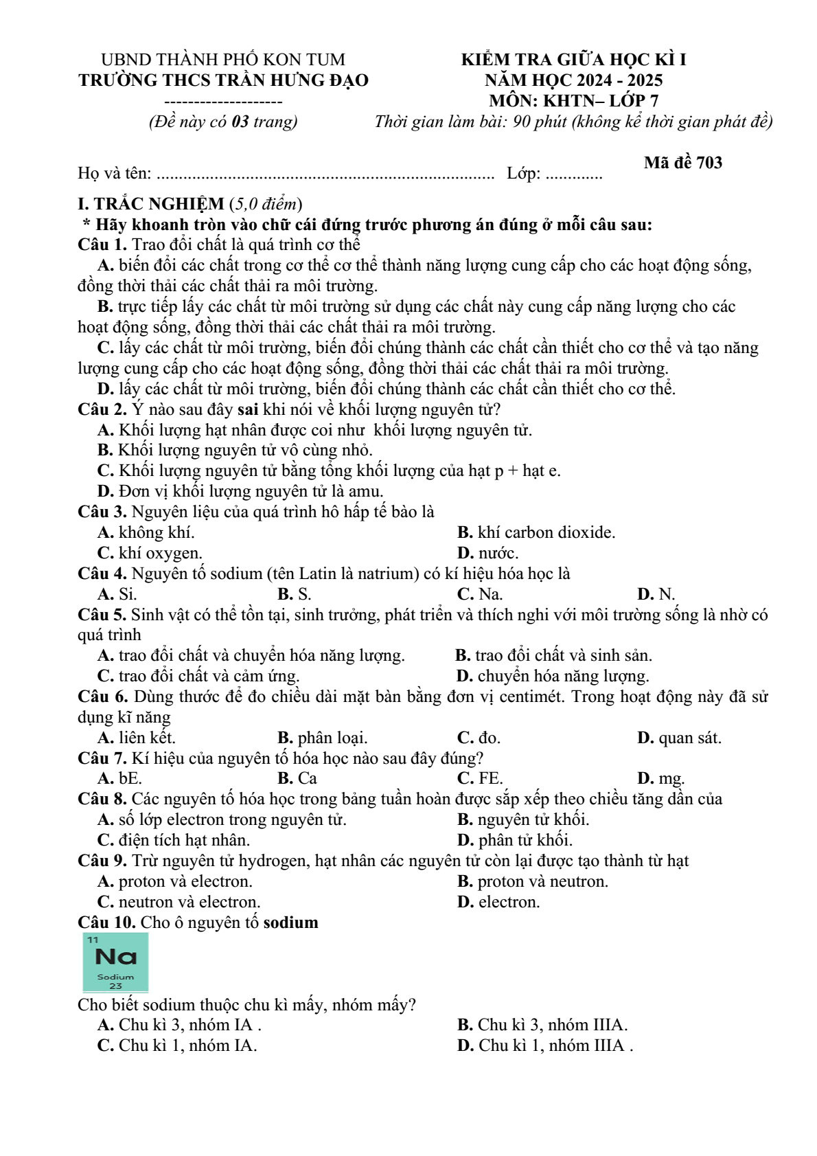 Đề thi Giữa kì 1 KHTN 7 năm 2024-2025 trường THCS Trần Hưng Đạo (Kon Tum)