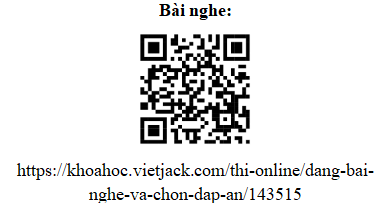 (Ôn thi Tiếng Anh vào 10) Dạng bài Nghe và chọn đáp án đúng