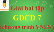 Giải GDCD 7 VNEN | Giải bài tập GDCD 7 VNEN