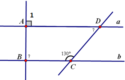 Ở hình 32 biết a//b, góc A = 90 độ , góc C = 130 độ , tính góc B, góc D.
