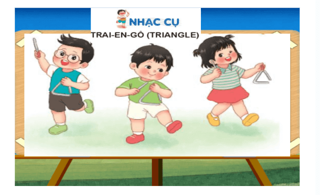 Giáo án điện tử Âm nhạc lớp 1 Kết nối tri thức Nhạc cụ: Trai-en-gô (Triangle) | PPT Âm nhạc 1