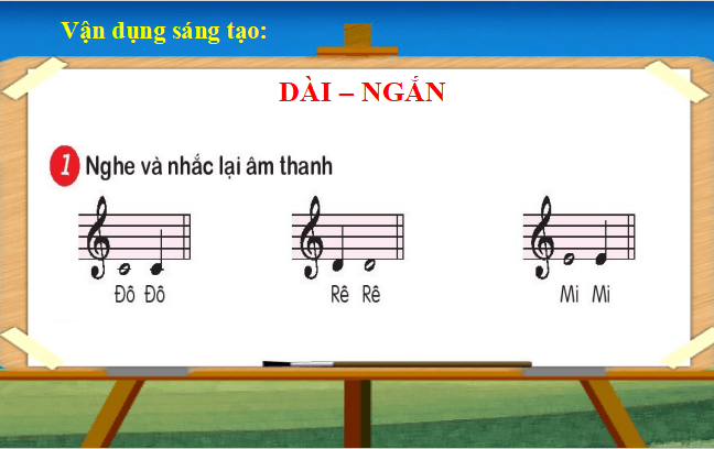 Giáo án điện tử Âm nhạc lớp 1 Kết nối tri thức Vận dụng - Sáng tạo: Dài - Ngắn trang 37 | PPT Âm nhạc 1