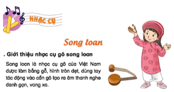 Giáo án Âm nhạc lớp 2 Kết nối tri thức Nhạc cụ: Song loan
