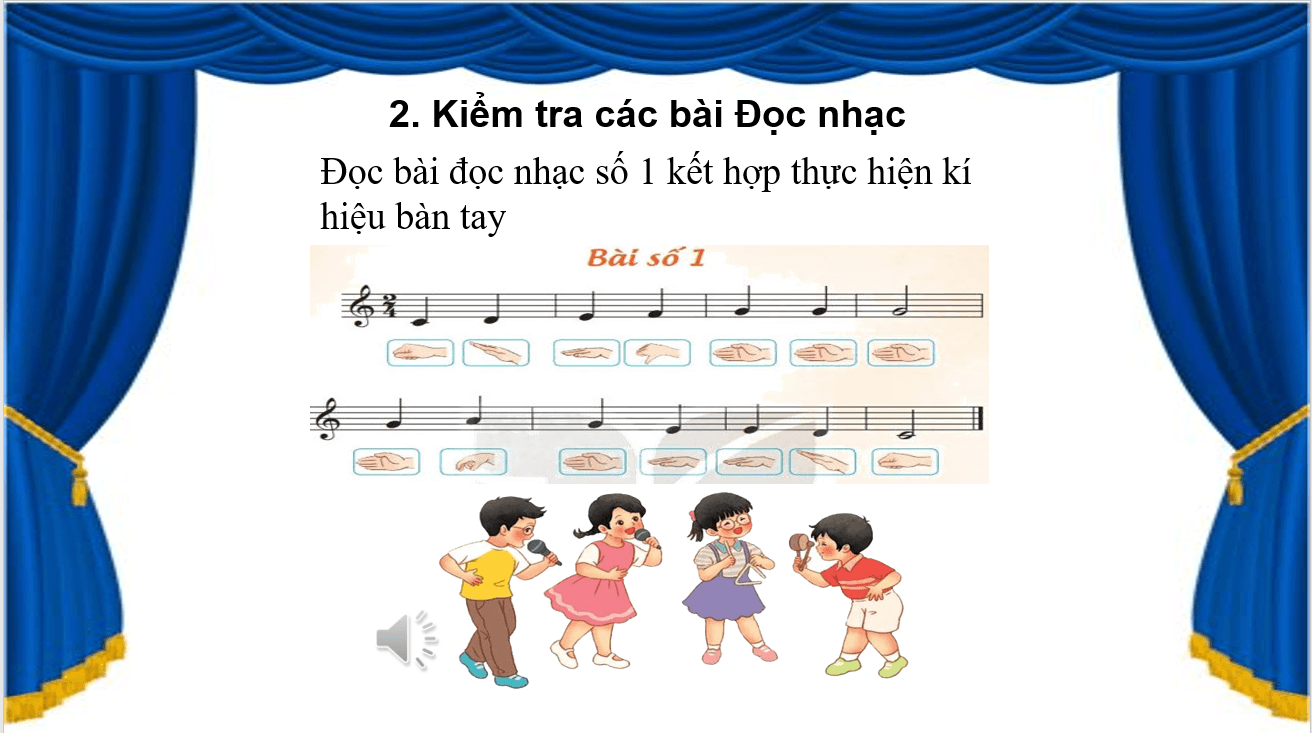 Giáo án điện tử Âm nhạc lớp 2 Kết nối tri thức Đánh giá cuối Học kì I | PPT Âm nhạc 2