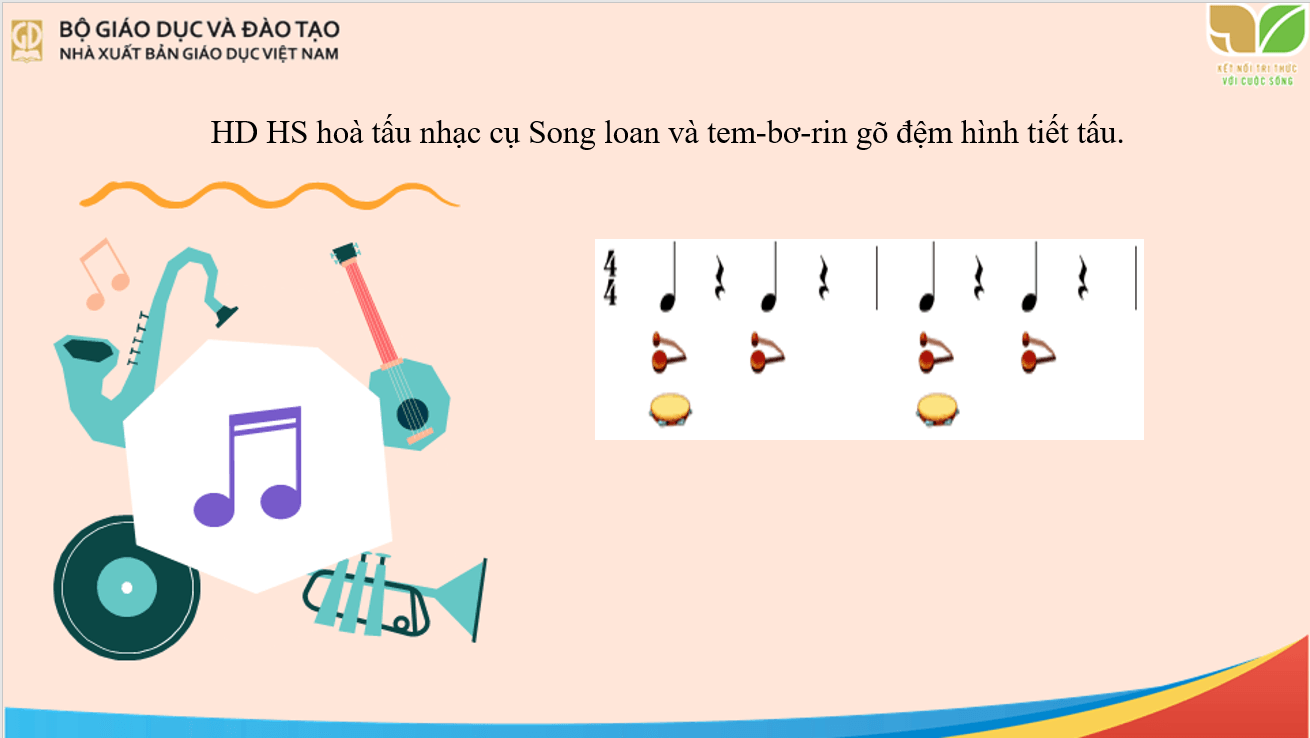Giáo án điện tử Âm nhạc lớp 2 Kết nối tri thức Nhạc cụ: Dùng nhạc cụ gõ thể hiện hình tiết tấu trang 29 | PPT Âm nhạc 2