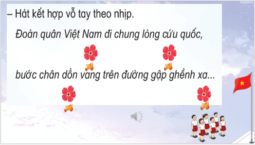 Giáo án điện tử Âm nhạc lớp 3 Kết nối tri thức Nghe nhạc: Ca ngợi Tổ Quốc | PPT Âm nhạc 3