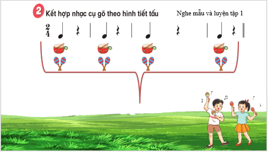 Giáo án điện tử Âm nhạc lớp 3 Kết nối tri thức Nhạc cụ: Thể hiện các hình tiết tấu bằng nhạc cụ gõ trang 28 | PPT Âm nhạc 3