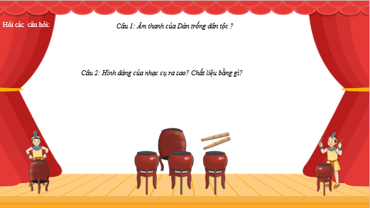 Giáo án điện tử Âm nhạc lớp 3 Kết nối tri thức Thường thức âm nhạc: Dàn trống dân tộc | PPT Âm nhạc 3