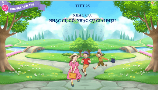 Giáo án điện tử Âm nhạc lớp 4 Kết nối tri thức Nhạc cụ: Thể hiện nhạc cụ gõ hoặc nhạc cụ giai điệu trang 50 | PPT Âm nhạc 4