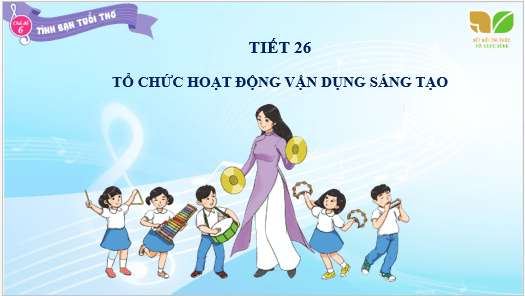 Giáo án điện tử Âm nhạc lớp 4 Kết nối tri thức Vận dụng - sáng tạo trang 53 | PPT Âm nhạc 4