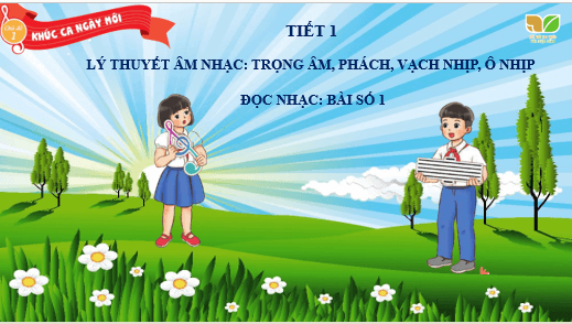 Giáo án điện tử Âm nhạc lớp 5 Kết nối tri thức Đọc nhạc: Bài số 1 | PPT Âm nhạc 5