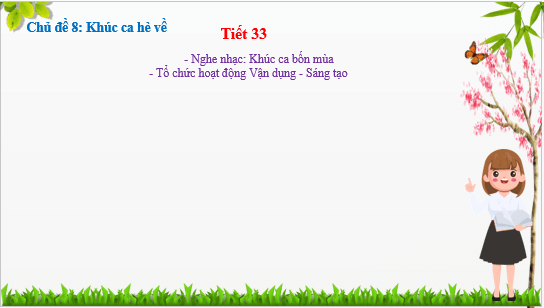 Giáo án điện tử Âm nhạc lớp 5 Kết nối tri thức Nghe nhạc: Khúc ca bốn mùa | PPT Âm nhạc 5