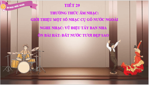 Giáo án điện tử Âm nhạc lớp 5 Kết nối tri thức Thường thức âm nhạc: Giới thiệu một số nhạc cụ gõ nước ngoài | PPT Âm nhạc 5