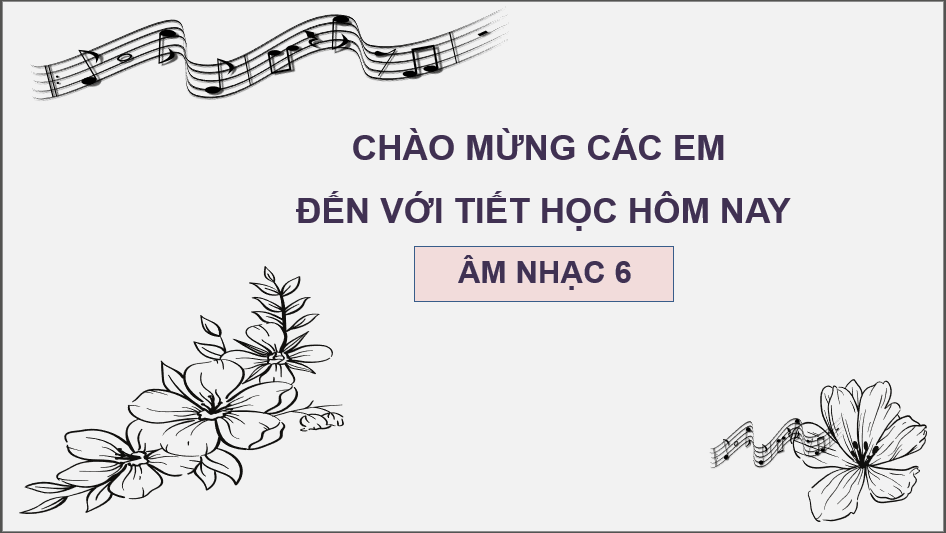 Giáo án điện tử Âm nhạc 6 Kết nối tri thức Nhạc cụ: Recorder hoặc kèn phím trang 18 | PPT Âm nhạc 6