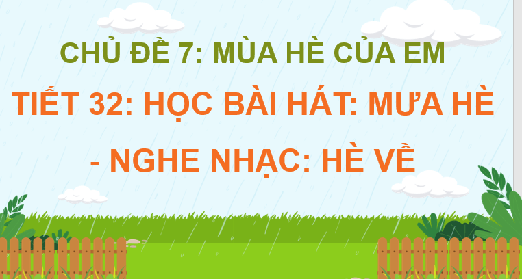 Giáo án điện tử Âm nhạc 7 Kết nối tri thức Hát: Bài hát Mưa hè | PPT Âm nhạc 7
