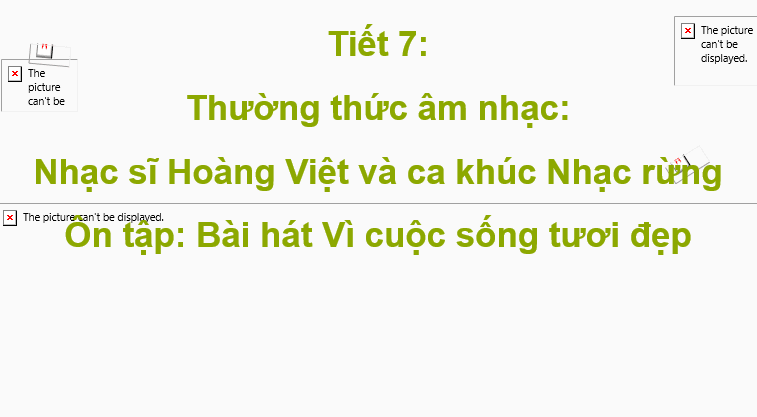 Giáo án điện tử Âm nhạc 7 Kết nối tri thức Thường thức âm nhạc: Nhạc sĩ Hoàng Việt và ca khúc Nhạc rừng | PPT Âm nhạc 7