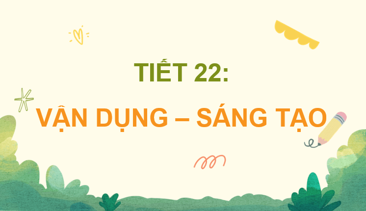 Giáo án điện tử Âm nhạc 7 Kết nối tri thức Vận dụng - Sáng tạo trang 52 | PPT Âm nhạc 7