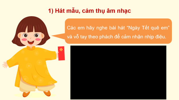 Giáo án điện tử Âm nhạc 8 Kết nối tri thức Hát: Bài hát Ngày tết quê em | PPT Âm nhạc 8