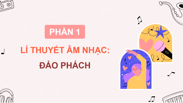 Giáo án điện tử Âm nhạc 8 Kết nối tri thức Lí thuyết âm nhạc: Đảo phách | PPT Âm nhạc 8