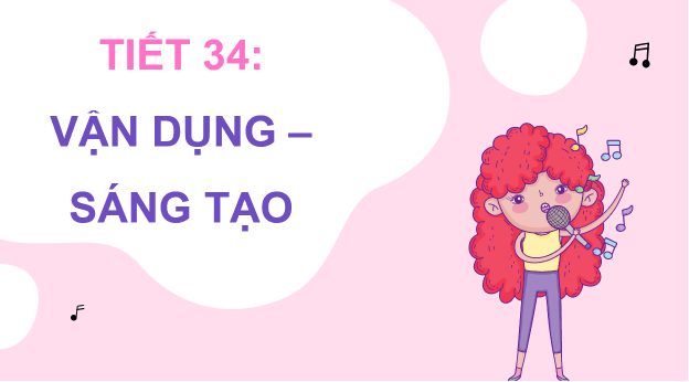 Giáo án điện tử Âm nhạc 8 Kết nối tri thức Vận dụng - Sáng tạo trang 66 | PPT Âm nhạc 8