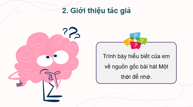 Giáo án điện tử Âm nhạc 9 Kết nối tri thức Hát: Bài hát Một thời để nhớ | PPT Âm nhạc 9