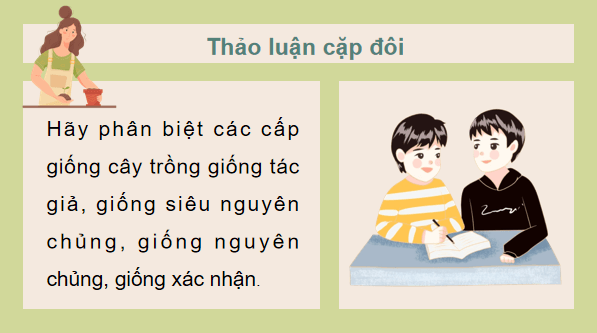 Giáo án điện tử Công nghệ 10 Kết nối tri thức Bài 13: Nhân giống cây trồng | PPT Công nghệ 10