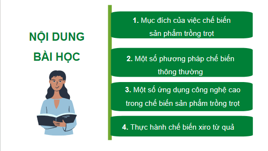 Giáo án điện tử Công nghệ 10 Kết nối tri thức Bài 21: Chế biến sản phẩm trồng trọt | PPT Công nghệ 10