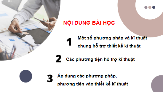 Giáo án điện tử Công nghệ 10 Kết nối tri thức Bài 21: Phương pháp, phương tiện hỗ trợ thiết kế kĩ thuật | PPT Công nghệ 10