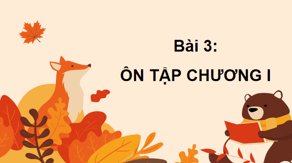 Giáo án điện tử Công nghệ 10 Kết nối tri thức Ôn tập chương 1 | PPT Công nghệ 10