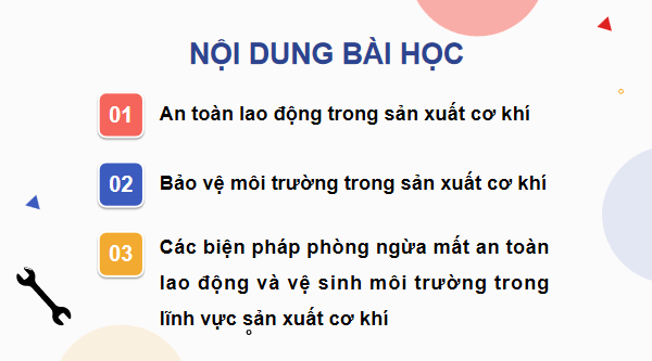 Giáo án điện tử Công nghệ 11 Kết nối tri thức Bài 14: An toàn lao động và bảo vệ môi trường trong sản xuất cơ khí | PPT Công nghệ 11