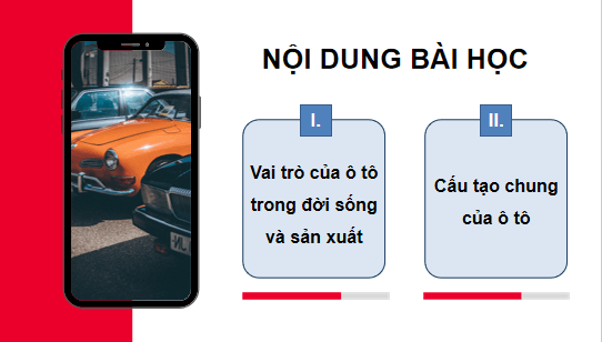 Giáo án điện tử Công nghệ 11 Kết nối tri thức Bài 21: Khái quát chung về ô tô | PPT Công nghệ 11