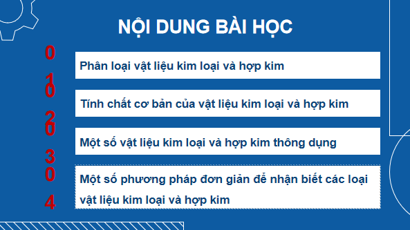 Giáo án điện tử Công nghệ 11 Kết nối tri thức Bài 4: Vật liệu kim loại và hợp kim | PPT Công nghệ 11
