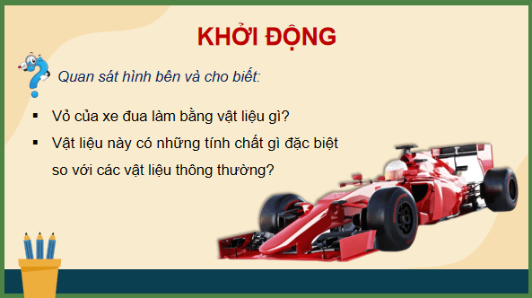 Giáo án điện tử Công nghệ 11 Kết nối tri thức Bài 6: Vật liệu mới | PPT Công nghệ 11