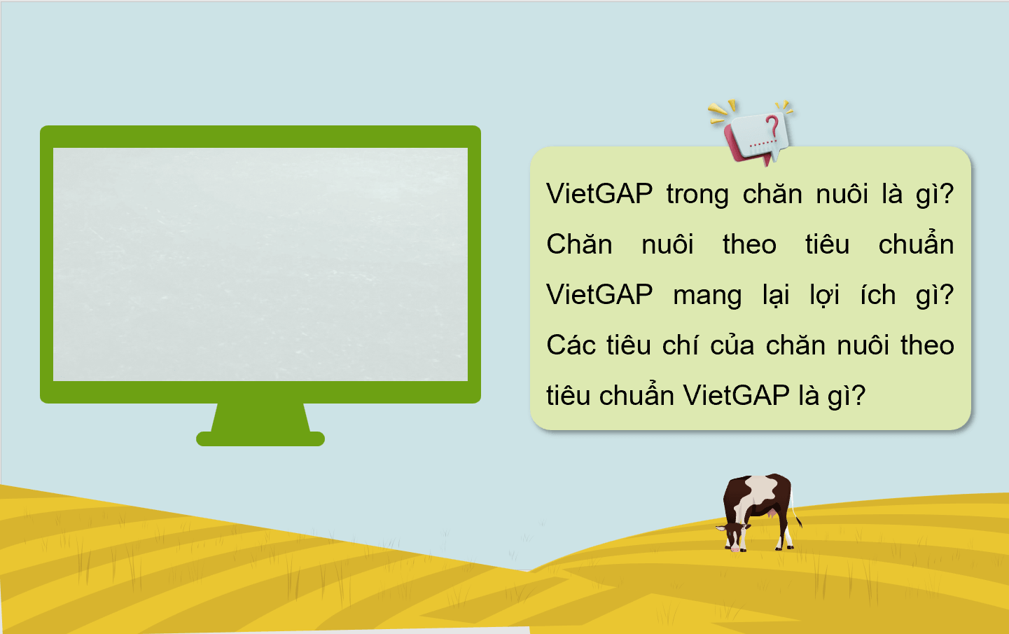 Giáo án điện tử Chuyên đề Công nghệ 11 Kết nối tri thức Bài 11: Giới thiệu về chăn nuôi theo tiêu chuẩn VietGAP | PPT Chuyên đề Công nghệ 11