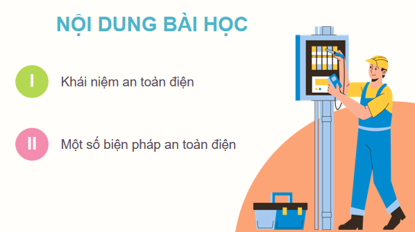 Giáo án điện tử Công nghệ 12 Kết nối tri thức Bài 11: An toàn điện | PPT Công nghệ 12