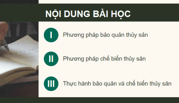 Giáo án điện tử Công nghệ 12 Kết nối tri thức Bài 22: Bảo quản và chế biến sản phẩm thuỷ sản sản | PPT Công nghệ 12