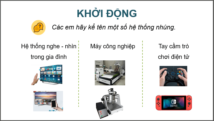 Giáo án điện tử Chuyên đề Công nghệ 12 Kết nối tri thức Bài 5: Hình thành ý tưởng, lập kế hoạch cho dự án nghiên cứu thiết bị phát hiện người bấm chuông trước | PPT Chuyên đề Công nghệ 12