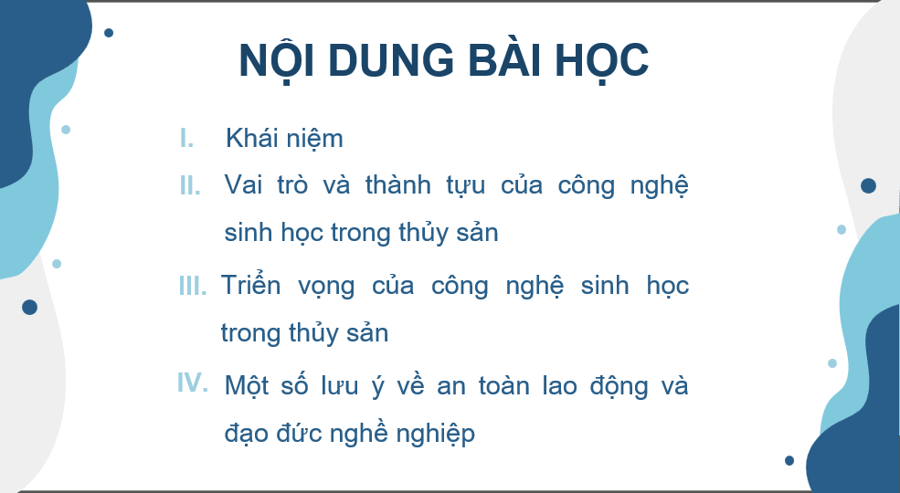 Giáo án điện tử Chuyên đề Công nghệ 12 Kết nối tri thức Bài 5: Vai trò và triển vọng của công nghệ sinh học trong thuỷ sản | PPT Chuyên đề Công nghệ 12