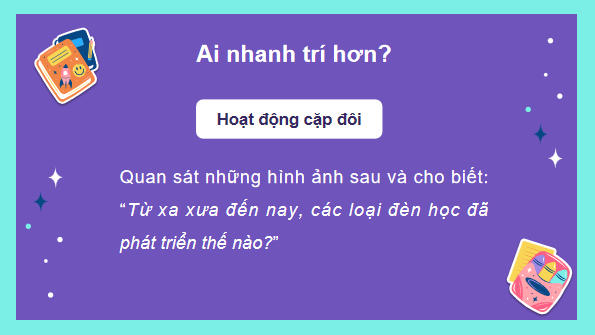 Giáo án điện tử Công nghệ lớp 3 Kết nối tri thức Bài 2: Sử dụng đèn học | PPT Công nghệ lớp 3