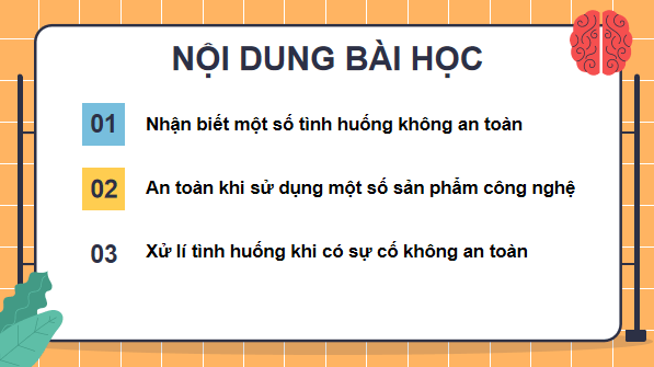 Giáo án điện tử Công nghệ lớp 3 Kết nối tri thức Bài 6: An toàn với môi trường công nghệ trong gia đình | PPT Công nghệ lớp 3