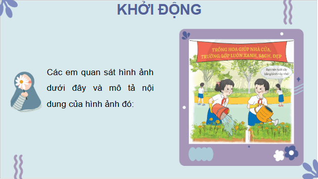 Giáo án điện tử Công nghệ lớp 4 Chân trời sáng tạo Bài 2: Vật liệu, dụng cụ trồng hoa và cây cảnh trong chậu | PPT Công nghệ 4