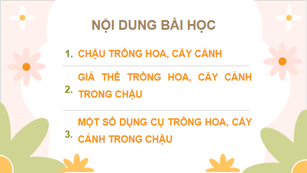 Giáo án điện tử Công nghệ lớp 4 Kết nối tri thức Bài 3: Vật liệu và dụng cụ trồng hoa, cây cảnh trong chậu | PPT Công nghệ 4